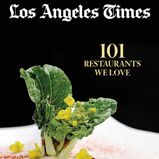 Cover of Los Angeles Times 100 Restaurants We Love - 2018